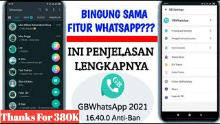 PENJELASAN FITUR LENGKAP GB WHATSAPP UPDATE VERSI TERBARU 2022 | KELEBIHAN GBWA
