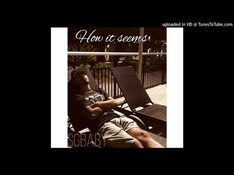 SGBaby - "How it seems"