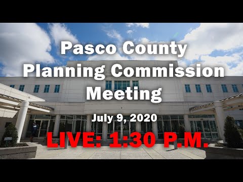 07.09.2020 Pasco County Planning Commission Virtual Meeting
