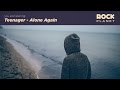 Teenager - Alone Again