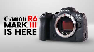 Canon R6 Mark III Announcement in November 2025