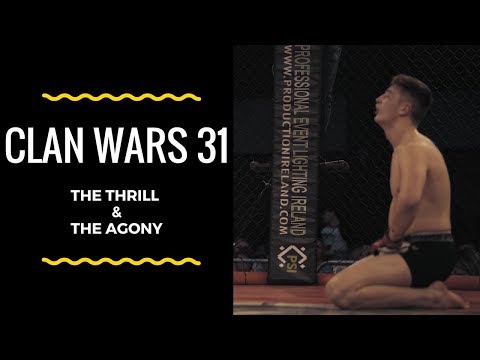 Clan Wars MMA - Clan Wars 31 (The Thrill and The Agony)