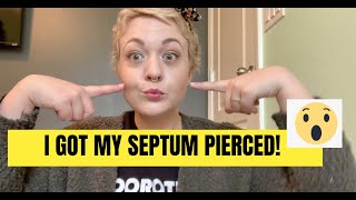 I got my nose pierced !?  My Septum Piercing Experience