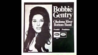BOBBIE GENTRY - OKOLONA RIVER BOTTOM BAND