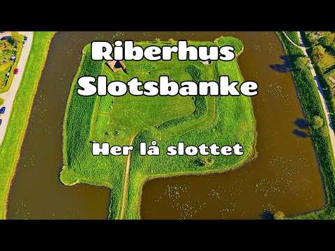 Riberhus Slotsbanke - Her lå et middelalderslot
