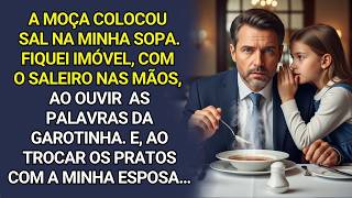 Não coma, a moça colocou algo aí. Congelei, ao ouvir as palavras da garotinha. E ao trocar os pratos