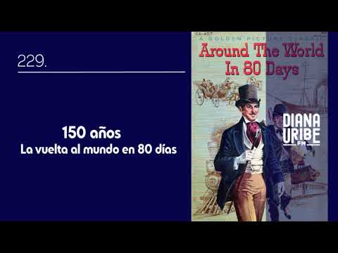 Los 150 años de la vuelta al mundo en 80 días
