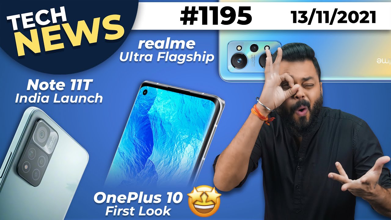 Redmi Note 11T 5G India Launch, realme Ultra Flagship 😯 ,OnePlus 10, BGMI Gaming Masters 2.0#TTN1195