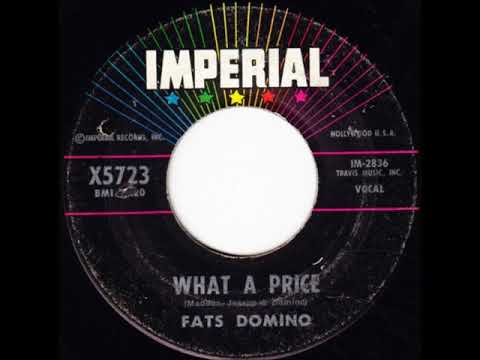 Fats Domino - What A Price (stereo) - December 28, 1960