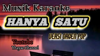 Download lagu HANYA SATU-KARAOKE THE MERCYS mp3