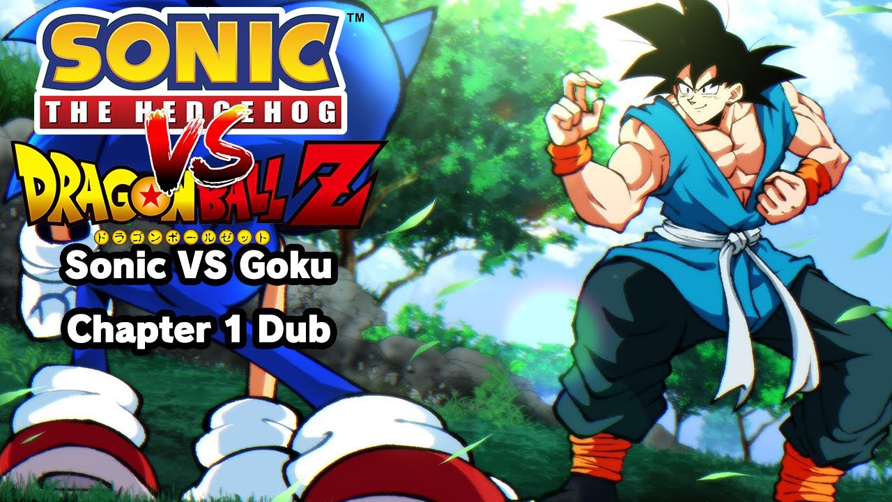 Sonic VS Goku Chapter 1