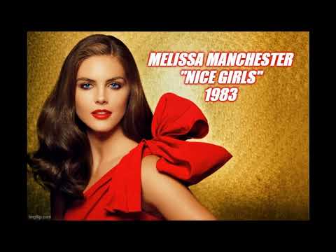 Nice Girls by Melissa Manchester
