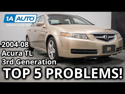 Top 5 Problems Acura TL Sedan 3rd Generation 2004-08