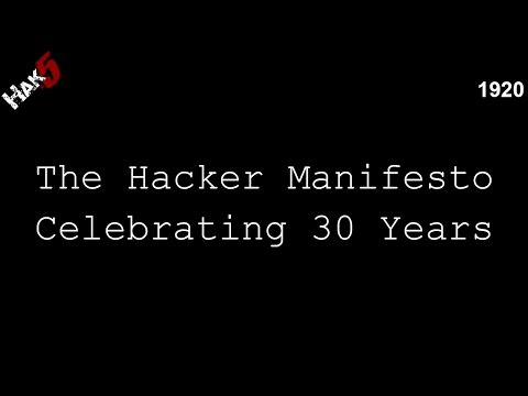 The Hacker Manifesto turns 30 - Hak5 1920