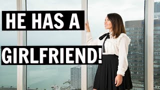 I Like Him But He Has A Girlfriend!
