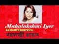 Mahalakshmi Iyer Interview DY365 Exclusive