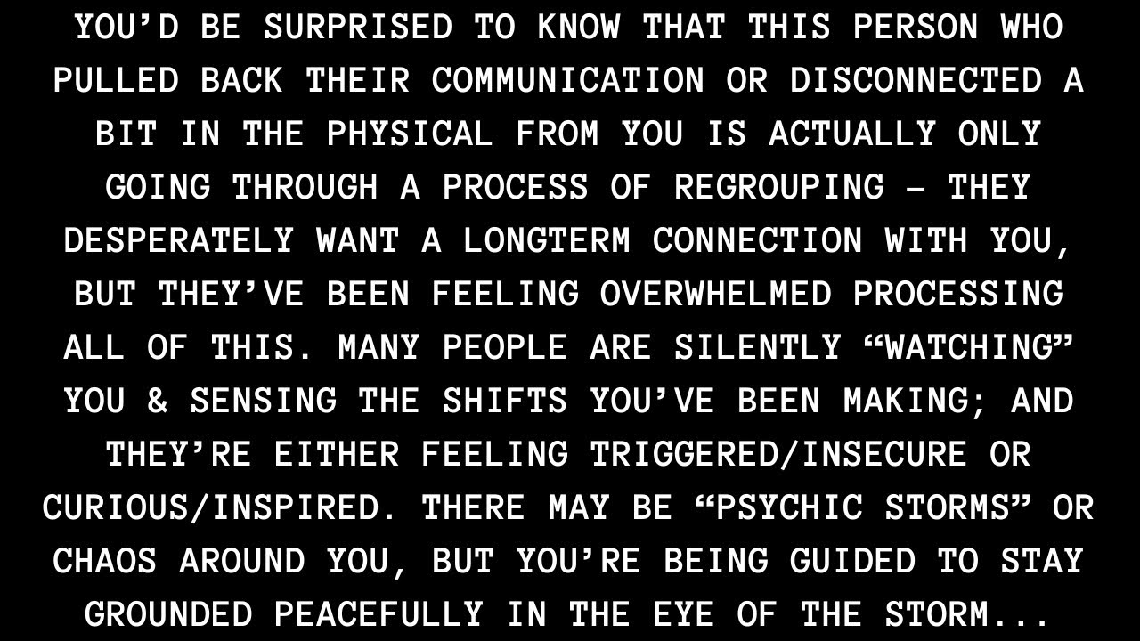 The experience of you was so overwhelming, they had to pull back to regroup (but it isn't over).