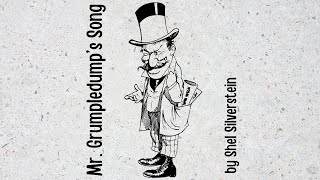 Poem : Mr. Grumpledump’s Song by Shel Silverstein
