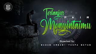 Download lagu KARAOKE Terlanjur Menyintaimu - FAIR (Original Music) mp3 Download lagu KARAOKE Terlanjur Menyintaimu - FAIR (Original Music) mp3