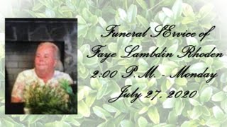 Funeral Service of Faye Rhoden