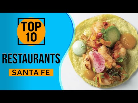 Top 10 Best Restaurants in Santa Fe, New Mexico