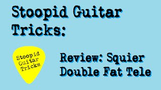 Video thumbnail for Squier Double Fat Tele Review by JR Morris