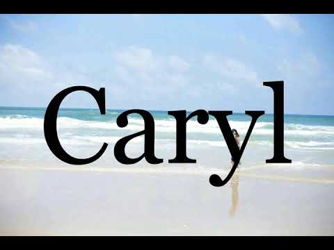 How To Pronounce Caryl🌈🌈🌈🌈🌈🌈Pronunciation Of Caryl