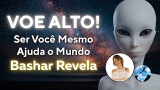 Ser Você Mesmo é o Maior Presente à Humanidade | Mensagem Poderosa de Bashar