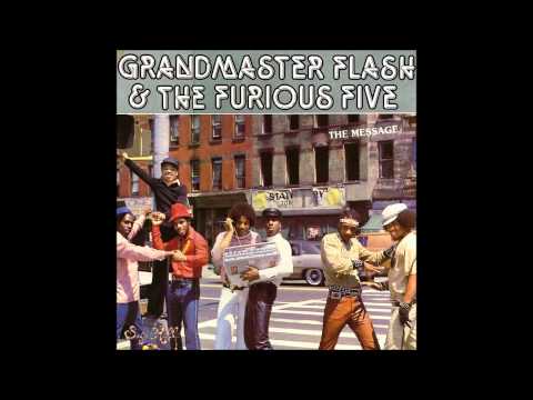 The Message' by Grandmaster Flash & The Furious Five