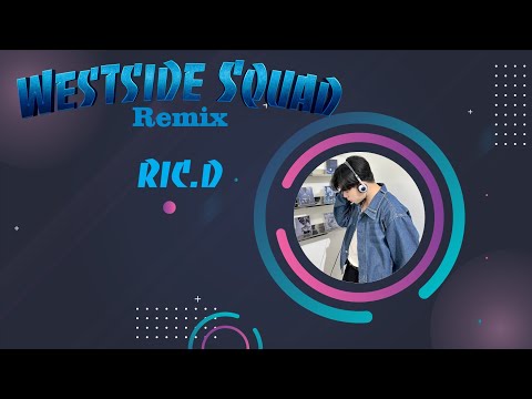 Westside Squad Remix - RIC.D ( Cover ) | OFFICIAL LYRIC VIDEO