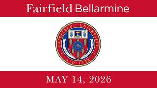 Fairfield University 76th Commencement Exercises | Class of 2026 Bellarmine College Ceremony