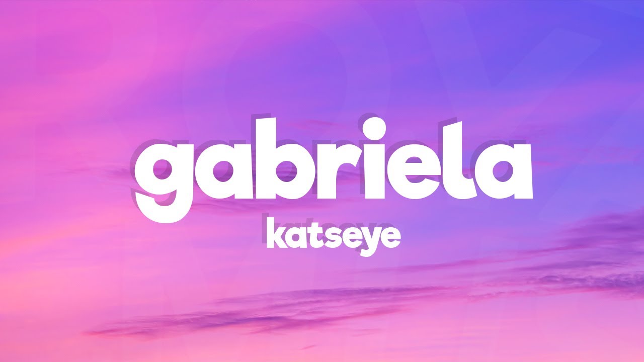 KATSEYE - Gabriela (Lyrics)