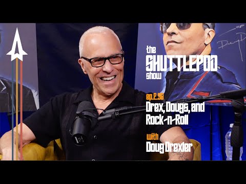 Ep.2.36 "Drex, Dougs, & Rock-n-Roll" with Doug Drexler