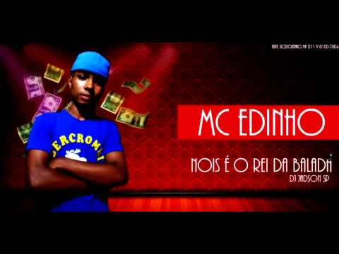 MC EDINHO RC - NOIS E O REI DA BALANDA (FUNKPOSITIVO)