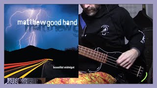 Matthew Good Band - Failing The Rorschach Test (bass cover)