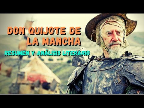 DON QUIXOTE OF LA MANCHA | Summary and literary analysis | Narrative of the Spanish Golden Age