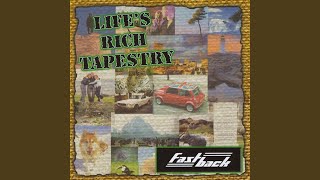 Life&#39;s Rich Tapestry