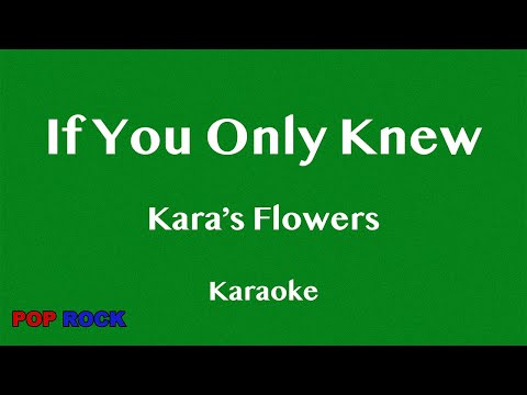 If you only knew - Kara's Flowers