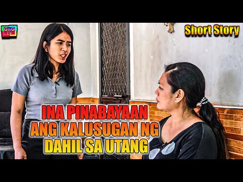 Ina Pinabayaan Ang Kalusugan Dahil Sa Utang