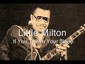 Little Milton-If You Talk In Your Sleep