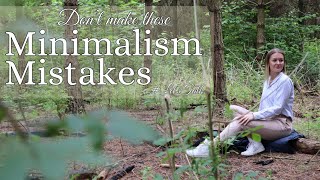 Avoid these minimalism mistakes | #Let'sTalk