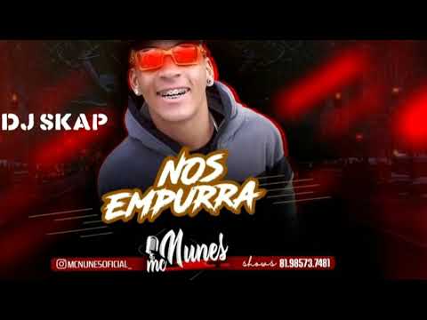 MC NUNES NOS EMPURRA