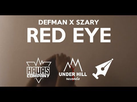 Defman x Szary - Red Eye (prod. Josh Petruccio) OFFICIAL WIDEO