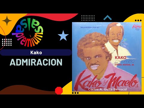 🔥ADMIRACION por KAKO Y SU COMBO con ISMAEL RIVERA JR. - Salsa Premium