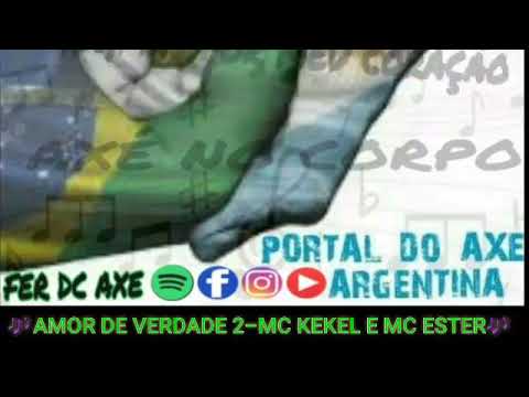 AMOR DE VERDADE 2 -MC KEKEL E MC ESTER