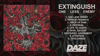 EXTINGUISH - ONE LESS ENEMY (2024) [FULL ALBUM STREAM HD]