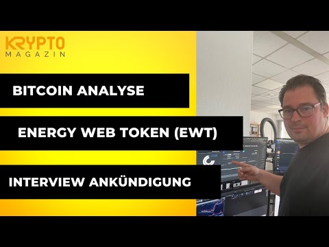 BITCOIN ANALYSE + Energy Web Token (EWT)
