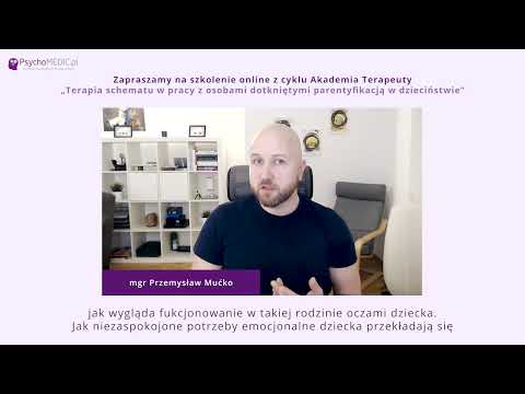 Szkolenie dla specjalistów: "Terapia schematu w pracy z osobami dotkniętymi parentyfikacją"