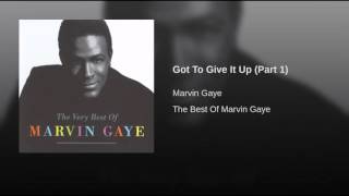 Got To Give It Up Part 1 - Marvin Gaye
