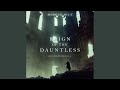 Chapter 121 - Reign of the Dauntless (Kings and Sorcerers--Book 12)